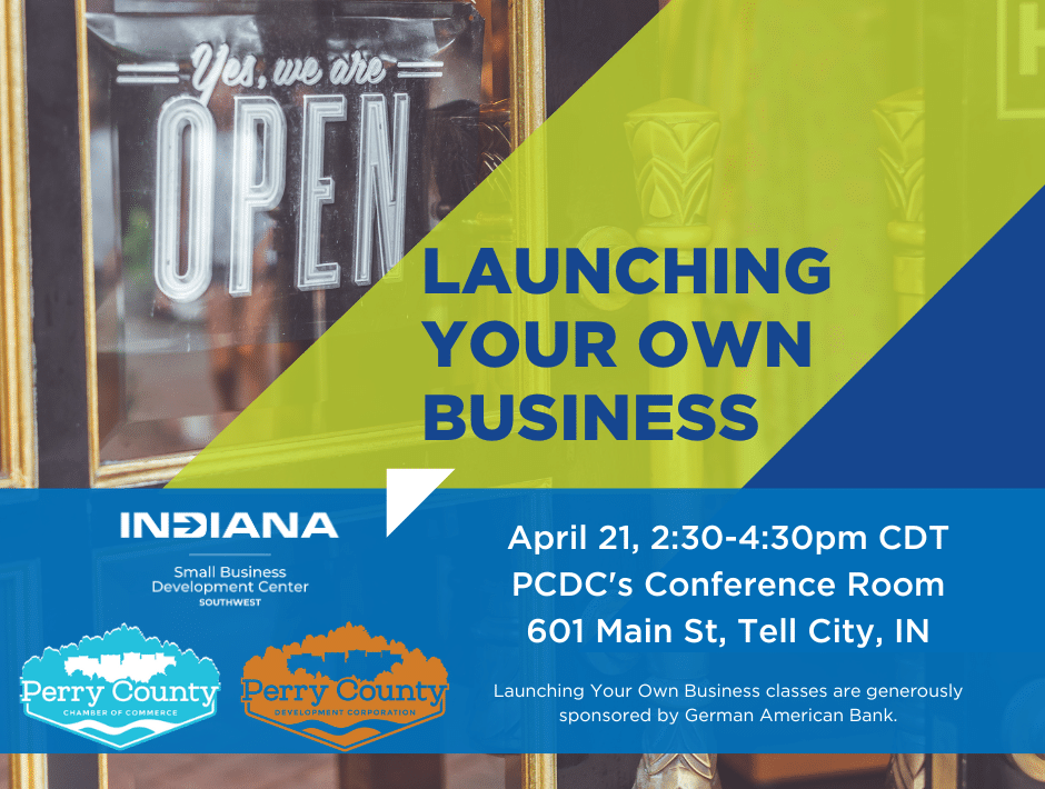 Join the Launching Your Own Business event in Tell City on April 21, 2023.