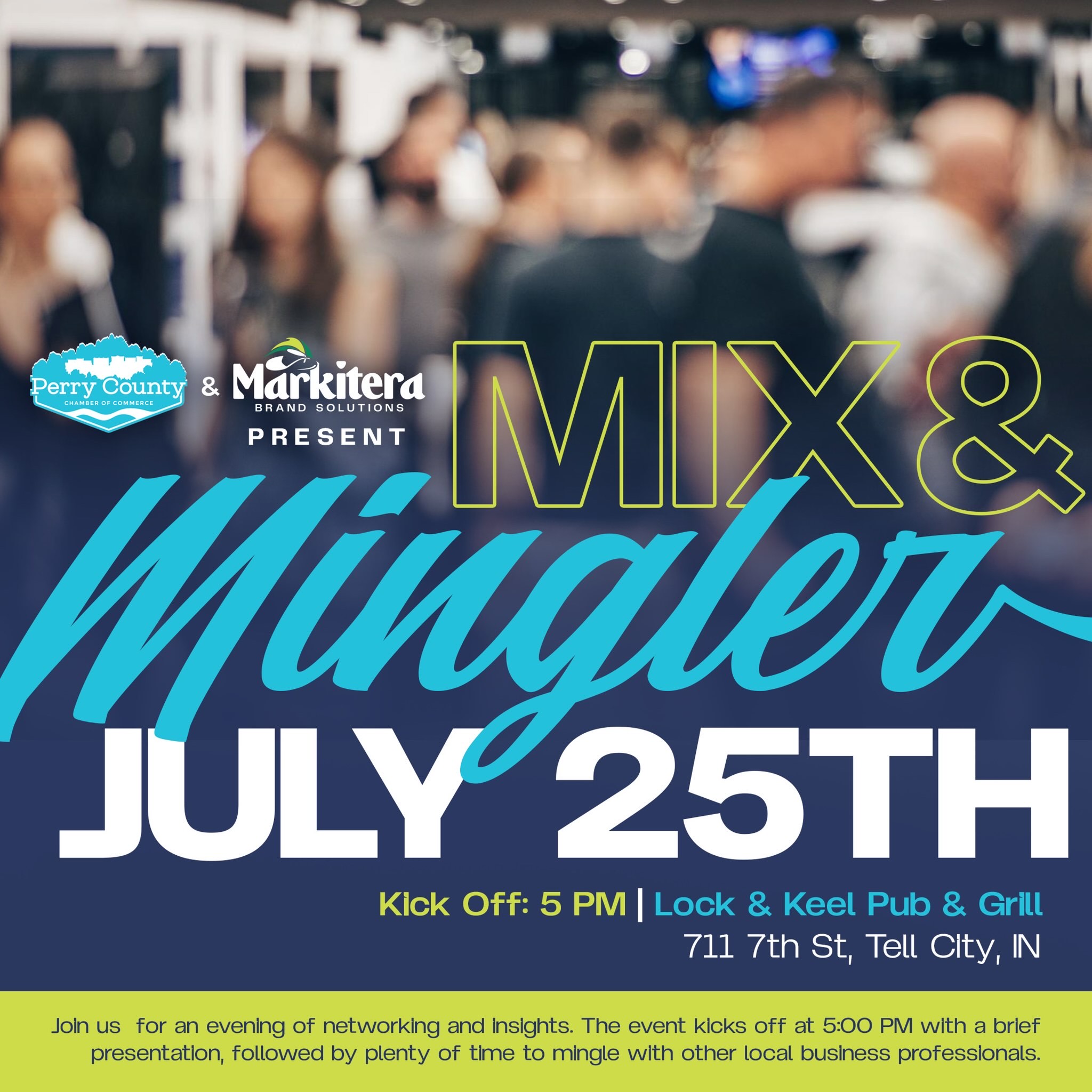 Networking event in Tell City on July 25th at Lock & Keel Pub.