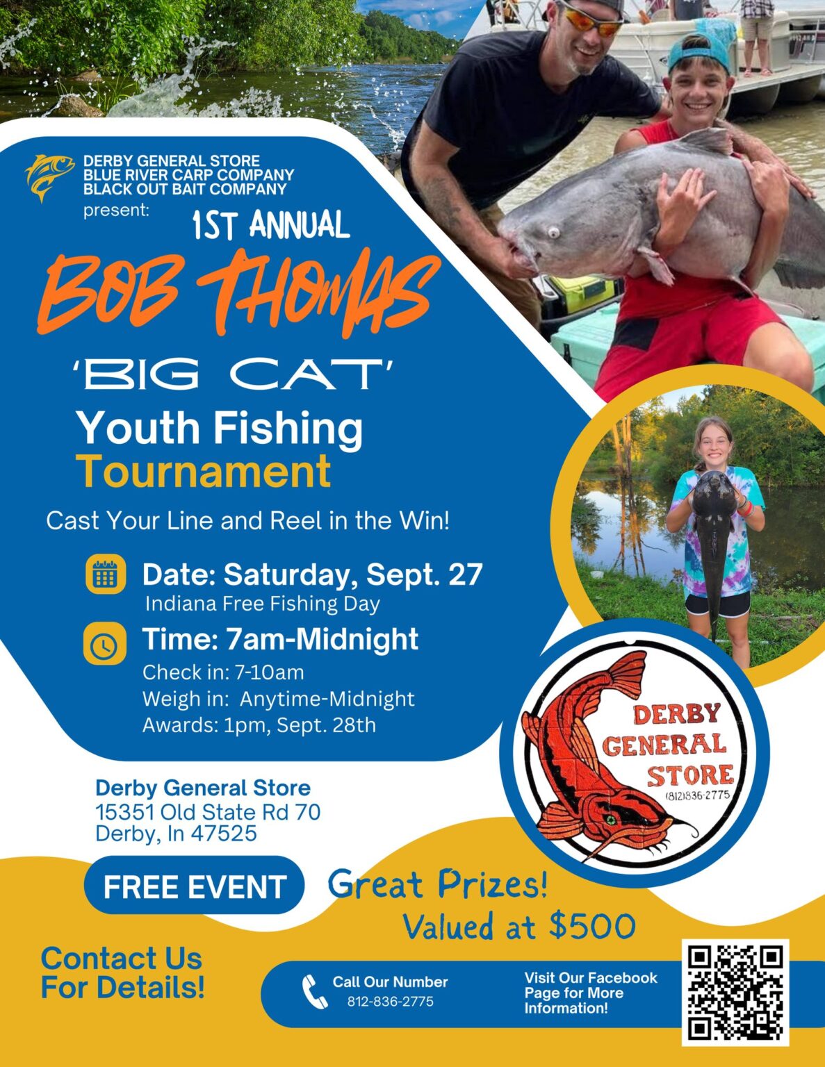 1st Annual Big Cat Youth Fishing Tournament at Derby General Store for cash prizes and fun.