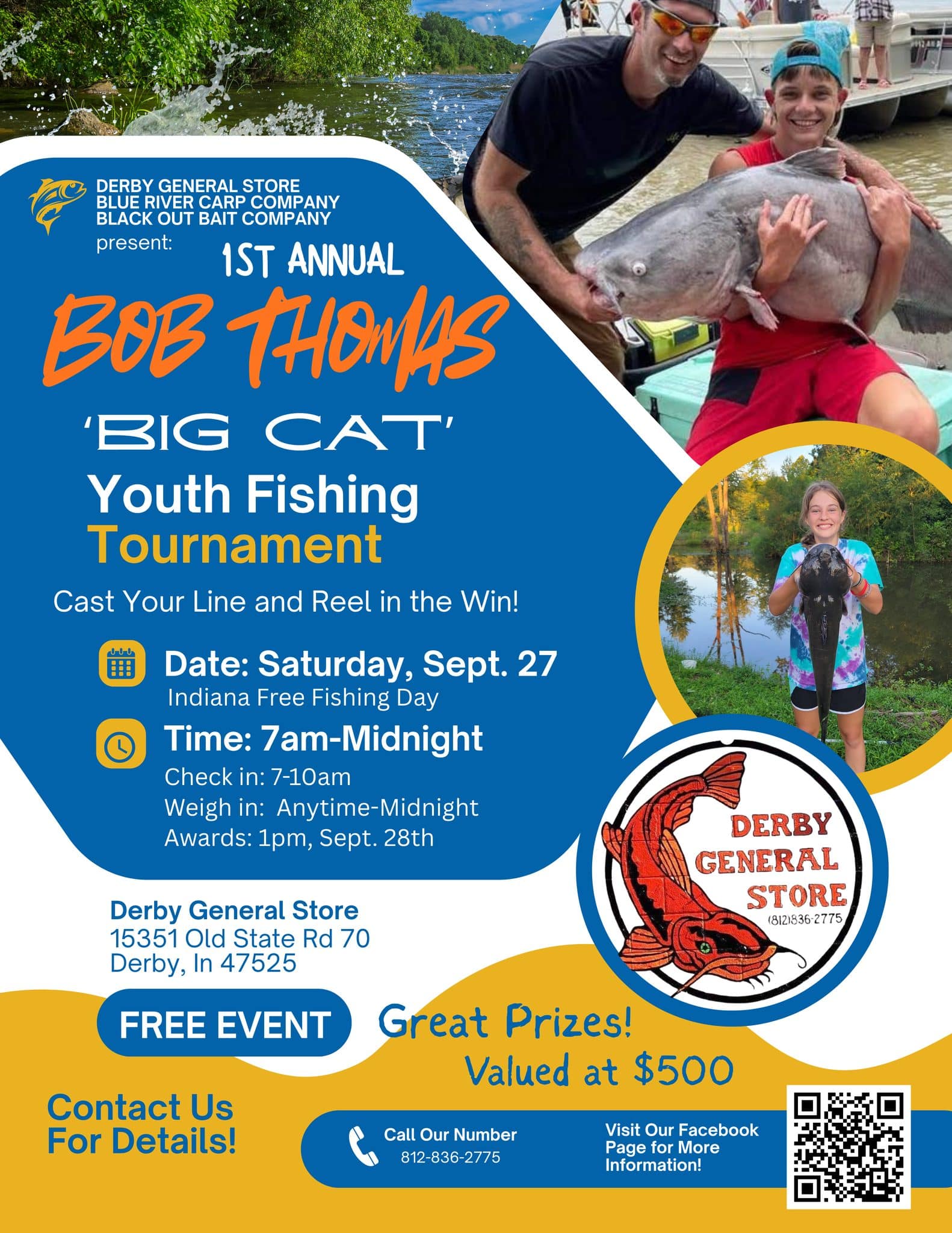 1st Annual Big Cat Youth Fishing Tournament at Derby General Store for cash prizes and fun.