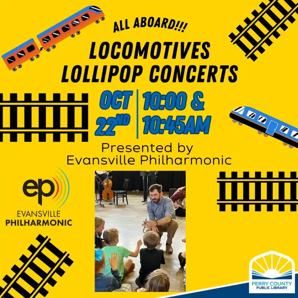Locomotives Lollipop Concerts by Evansville Philharmonic on October 22 for kids.