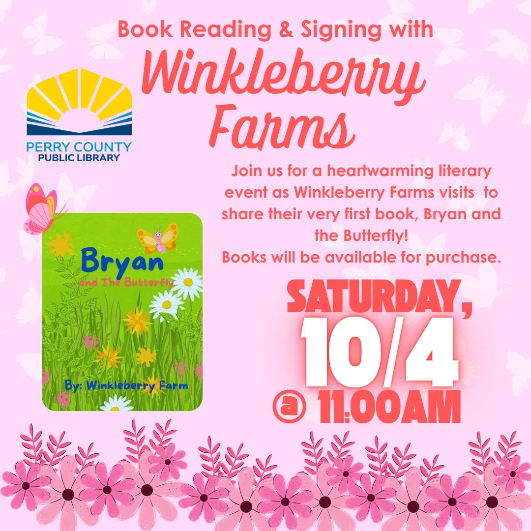 Winkleberry Farms book signing for Bryan and the Butterfly at Perry County Library event.