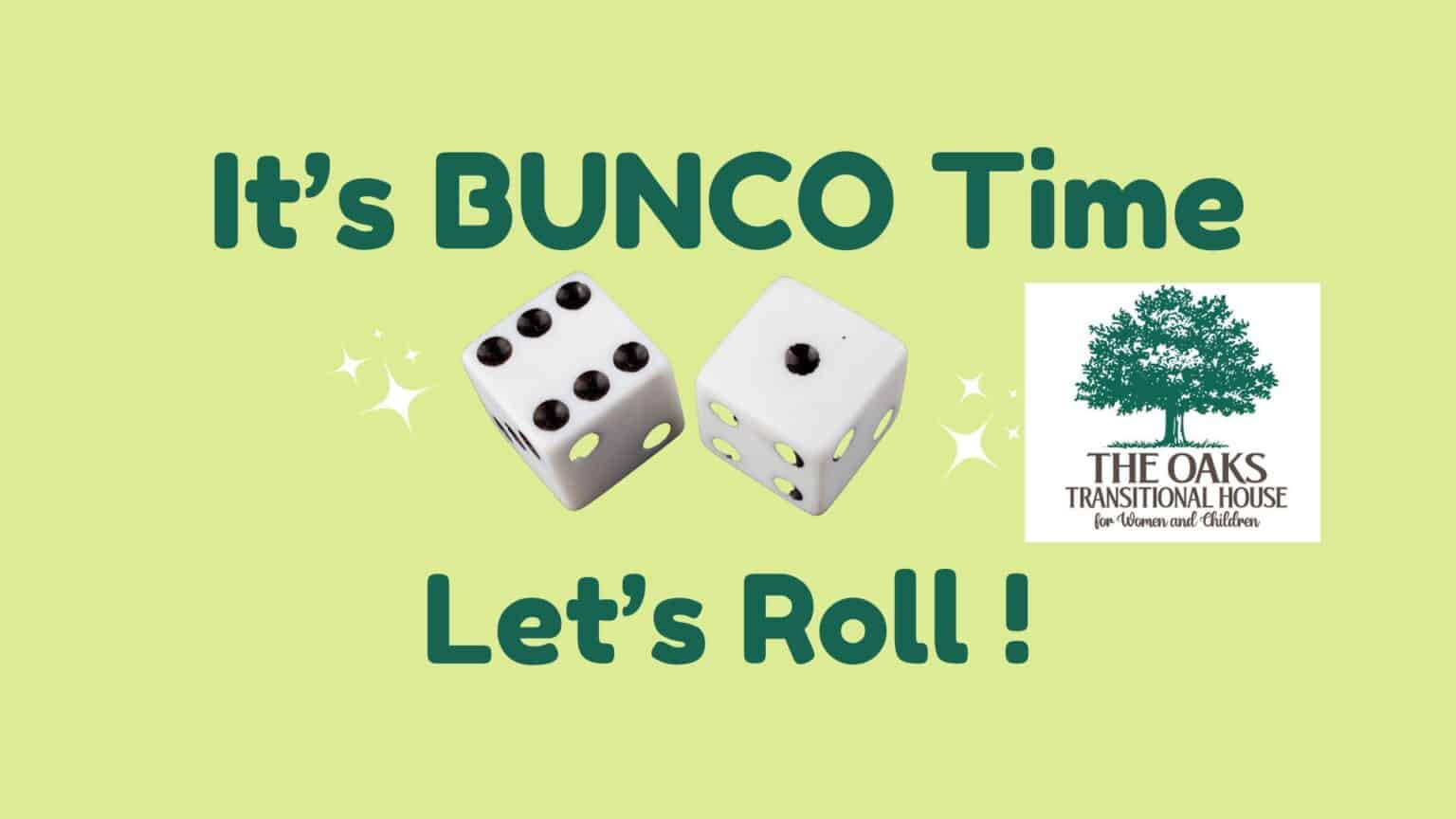 Its bunco time! Join us for fun and games with dice.