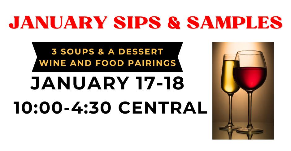 January Sips and Samples event with wine, food pairings, and delicious soups.